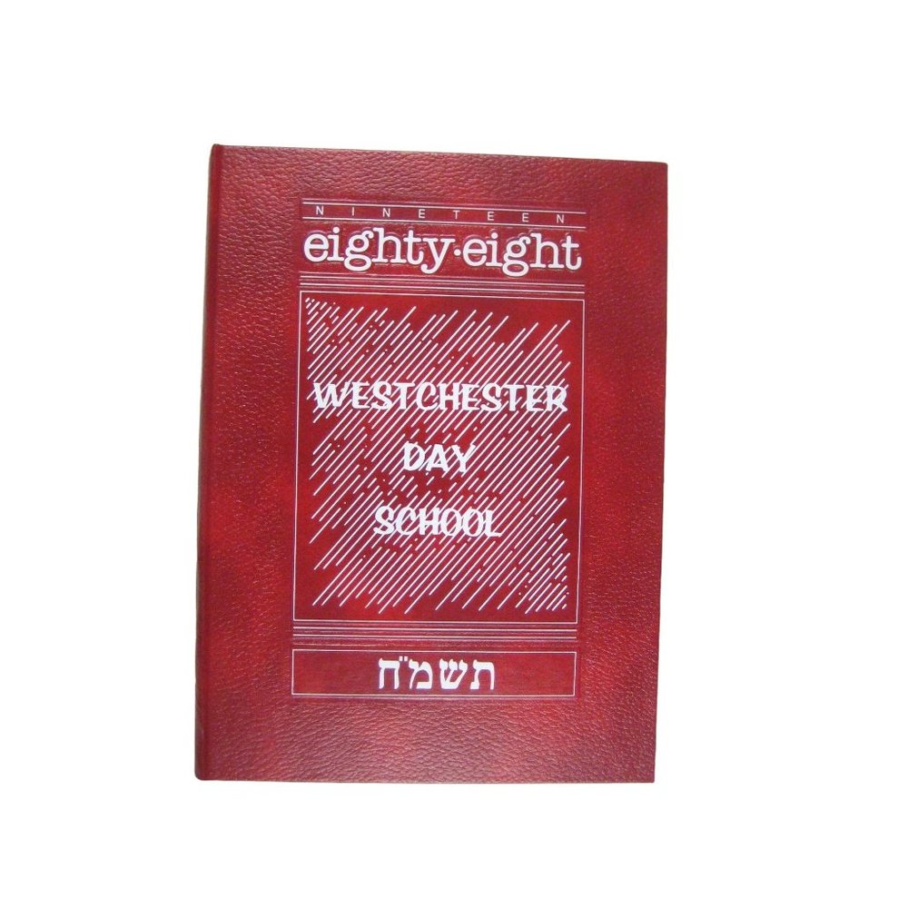 40th Anniversary Westchester Day School 1988 Mamaroneck  NY Hebrew Yearbook